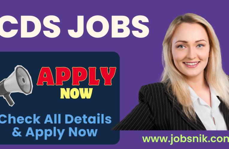 ICDS Jobs : Apply for Various vacancies | Check salary, selection proces & other important details